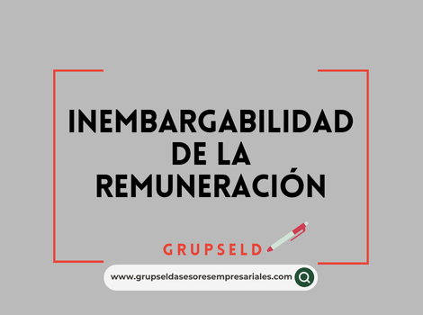 INEMBARGABILIDAD DE LA REMUNERACIÓN
