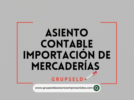 Asiento contable de importación de mercaderías