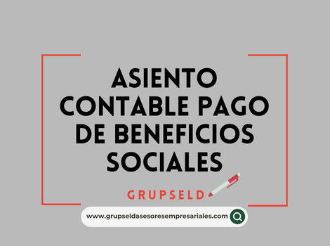 Asiento contable pago de beneficios sociales