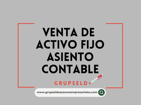Venta de activo fijo asiento contable