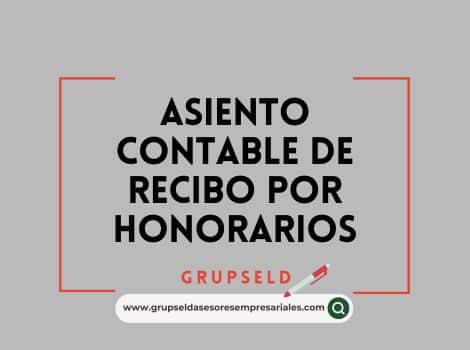Asiento contable de Recibo por Honorarios
