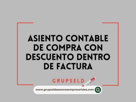 Asiento contable de compra con descuento dentro de factura
