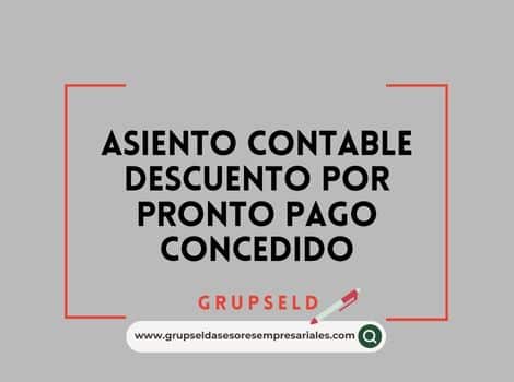 Asiento Contable Descuento Pronto Pago Concedido