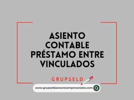 Asiento contable préstamo entre vinculados