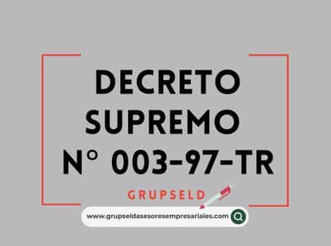 DECRETO SUPREMO N° 003-97-TR